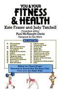 Food, Fitness and Health by Judy Tatchell, K. Fraser