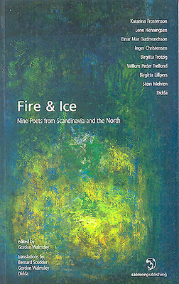 Fire and Ice: Nine Poets from Scandinavia and the North by 