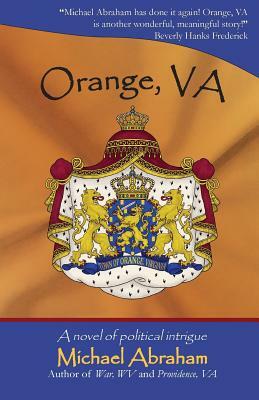 Orange, VA by Michael Abraham