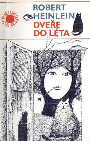 Dveře do léta by Robert A. Heinlein