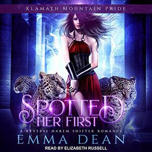Spotted Her First by Emma Dean