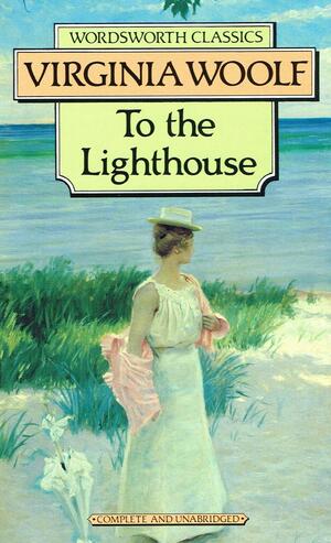 To the Lighthouse by Virginia Woolf