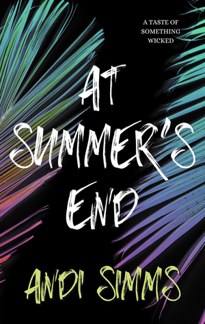 At Summer's End by Andi Simms