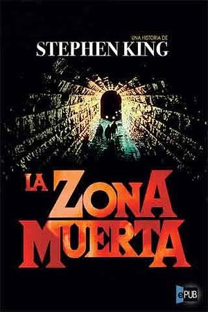 La zona muerta by Stephen King