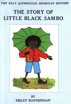 The Story of Little Black Sambo by Helen Bannerman