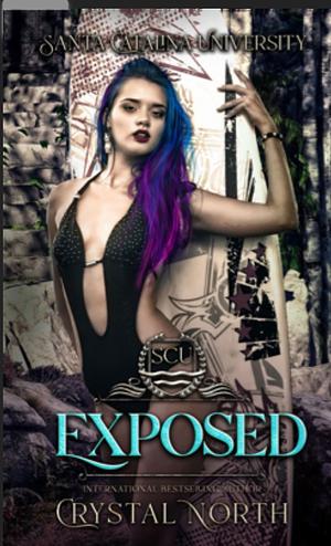 Exposed by Crystal North, Crystal North