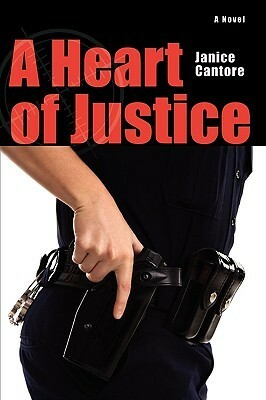 A Heart of Justice by Janice Cantore