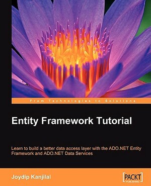 Entity Framework Tutorial by Joydip Kanjilal