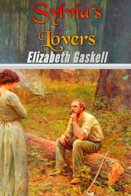 Sylvia's Lovers by Elizabeth Gaskell