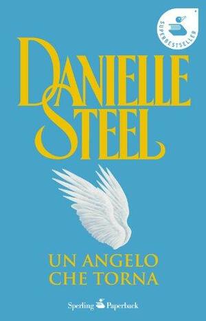 Un angelo che torna by Maria Grazia Griffini, Danielle Steel