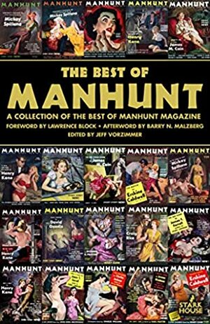 The Best of Manhunt by Lawrence Block, Barry N. Malzberg, Jeff Vorzimmer