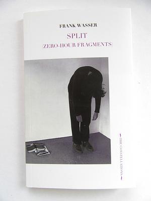 Split: Zero-hour Fragments by Frank Wasser