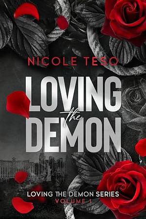 Loving the demon by Nicole Teso