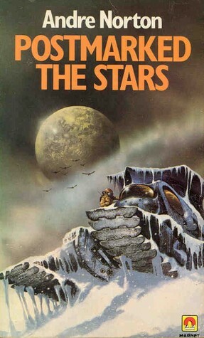 Postmarked the Stars by Andre Norton