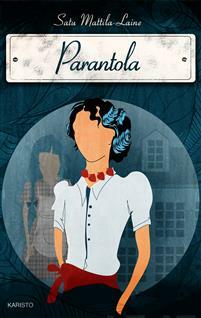 Parantola by Satu Mattila-Laine