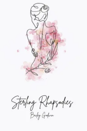 Sterling Rhapsodies by Bailey Godwin