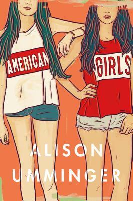 American Girls by Alison Umminger