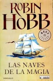 Las naves de la magia by Manuel de los Reyes, Raúl García Campos, Robin Hobb, Jesús María Abascal