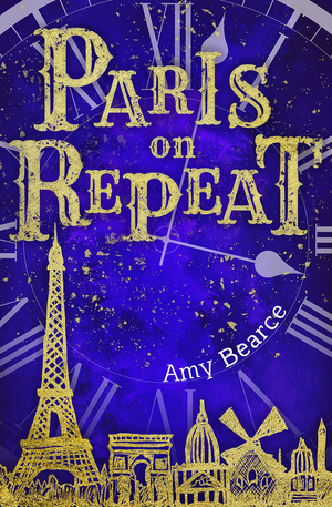 Paris on Repeat by Amy Bearce