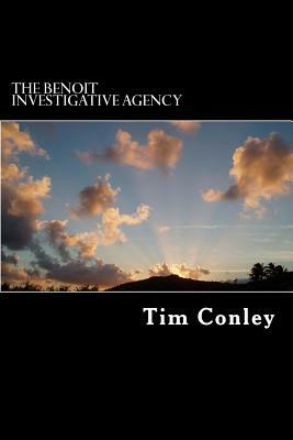 The Benoit Investigative Agency by David Paffrath, Tim Conley