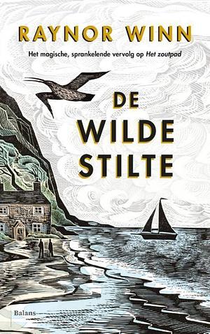 De wilde stilte by Raynor Winn