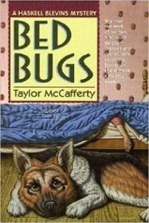 Bed Bugs: A Haskell Blevins Mystery by Taylor McCafferty