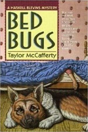 Bed Bugs: A Haskell Blevins Mystery by Taylor McCafferty
