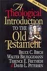 A Theological Introduction to the Old Testament by Terence E. Fretheim, Bruce C. Birch