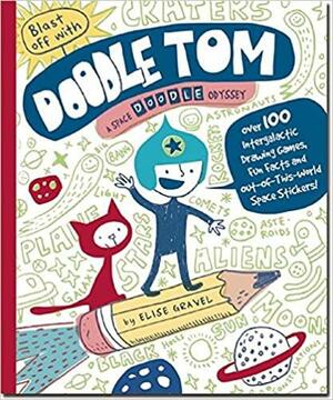 Blast Off With Doodle Tom by Elise Gravel