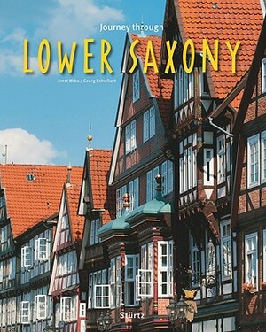 Journey Through Lower Saxony by Georg Schwikart