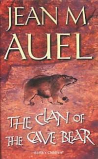 The Clan of the Cave Bear by Jean M. Auel