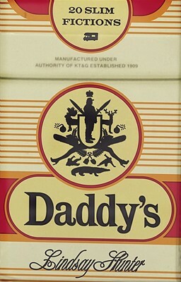 Daddy's by Lindsay Hunter