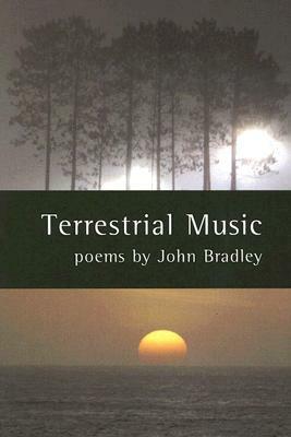 Terrestrial Music by John Bradley