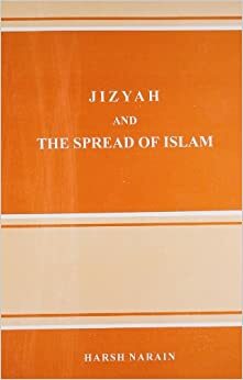 Jizyah and The Spread of Islam by Harsh Narain