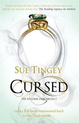 Cursed: The Soulseer Chronicles Book 2 by Sue Tingey