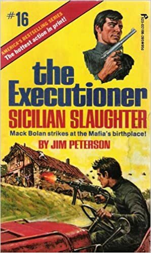 Sicilian Slaughter by Jim Peterson, William Crawford, Don Pendleton