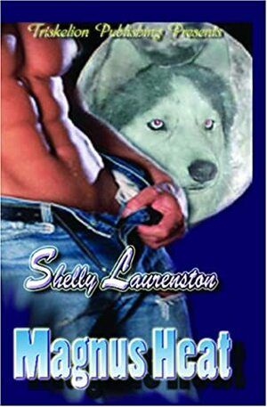 Magnus Heat by Shelly Laurenston