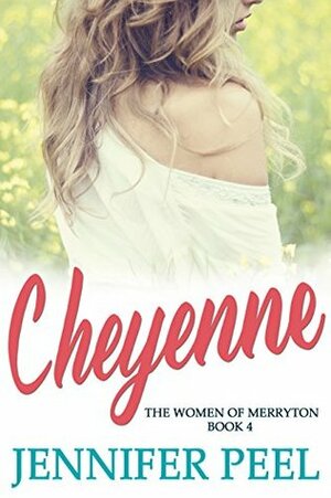 Cheyenne by Jennifer Peel