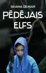 Pēdējais elfs by Silvana De Mari, Dace Meiere