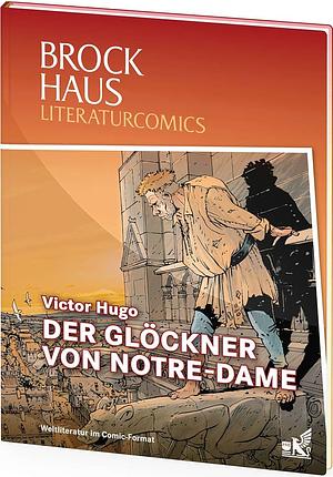 Der Glöckner von Notre-Dame by Victor Hugo