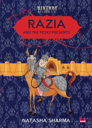Razia and the Pesky Presents (History Mystery) by Natasha Sharma