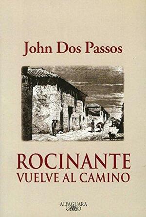 Rocinante vuelve al camino by John Dos Passos