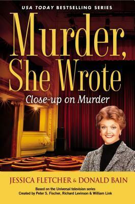 Close-up on Murder by Donald Bain, Jessica Fletcher