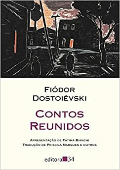 Contos Reunidos by Fyodor Dostoevsky