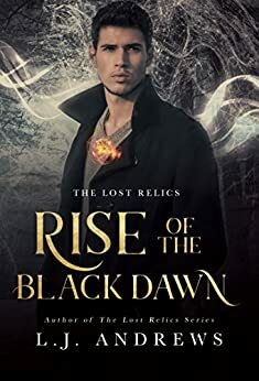 Rise of the Black Dawn by LJ Andrews