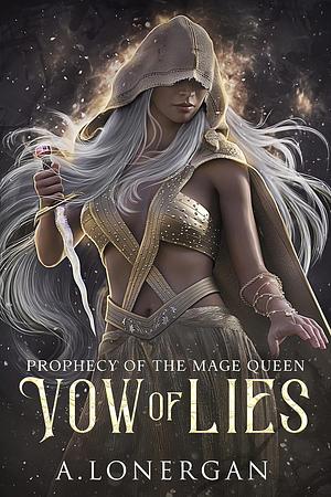 Vow of Lies by A. Lonergan