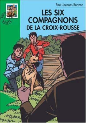 Les Compagnons de la Croix Rousse by Paul-Jacques Bonzon