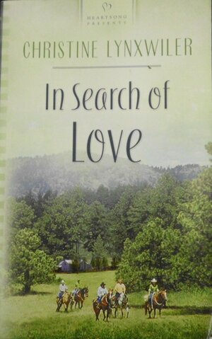 In Search of Love by Christine Lynxwiler