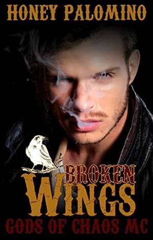 Broken Wings by Honey Palomino