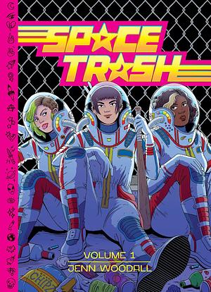 Space Trash Vol. 1 by Jenn Woodall